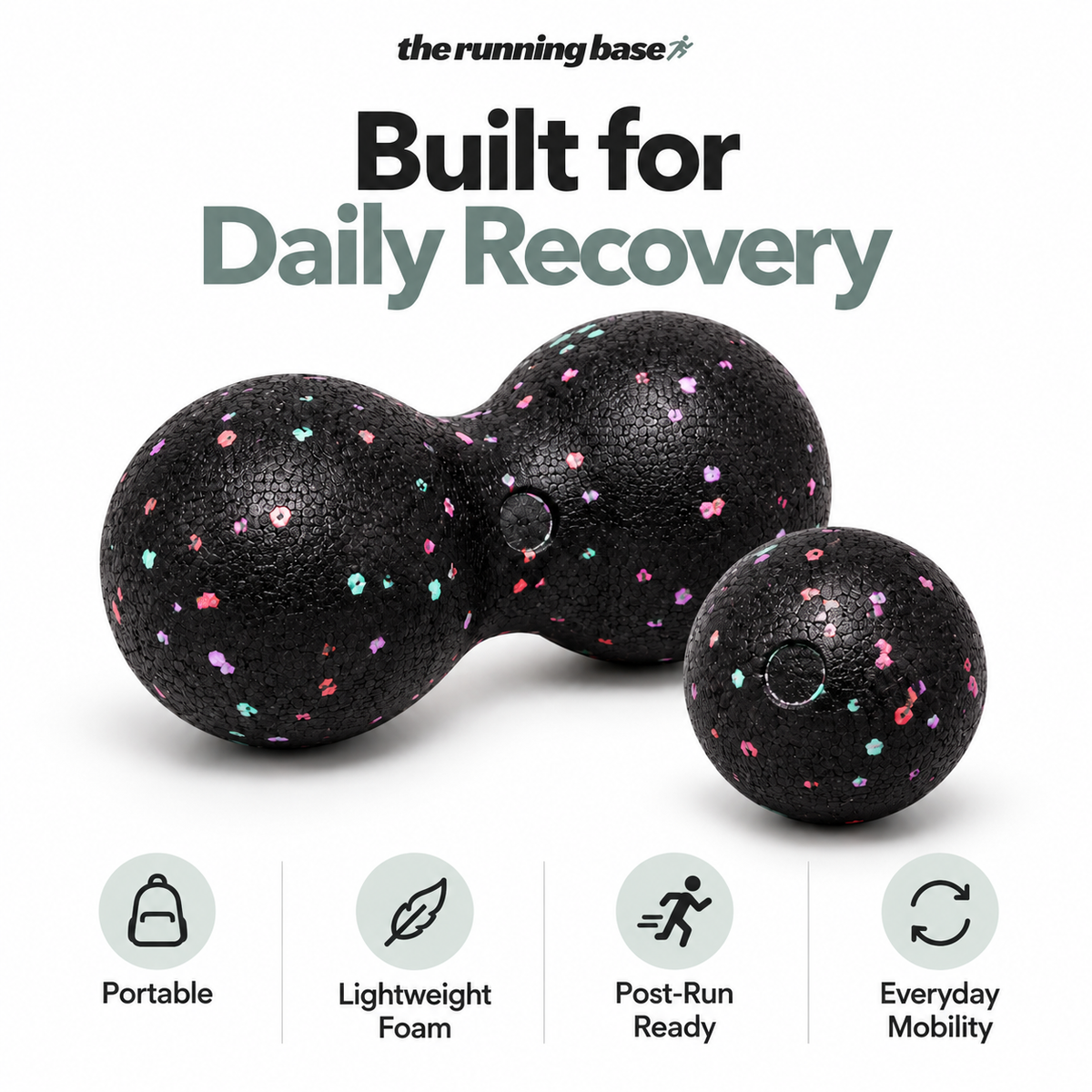 Built for daily recovery